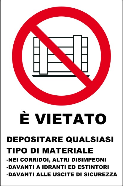 Cartello Vietato depositare Qualsiasi Tipo di Materiale - 20x30 cm - 3 Pezzi - Adesivo per Interni - MR001